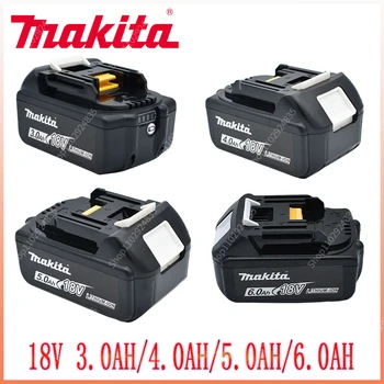 18V Makita 3.0AH/4.0AH/5.0AH/6.0Ah Аккумуляторная Батарея для Электроинструмента Makita Со светодиодной литий-ионной Батареей BL1860B BL1830 BL1850
