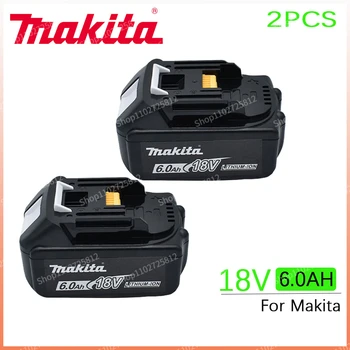 2ШТ 18V Makita Оригинальный Литий-ионный Аккумулятор Емкостью 6.0Ah/6000 мАч со Светодиодной Подсветкой BL1830 BL1860B BL1860 BL1850 Аккумулятор для электроинструмента