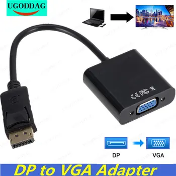 DisplayPort Дисплейный порт DP-VGA Кабель-адаптер для мужчин и женщин Конвертер для ПК Компьютер Ноутбук HDTV Монитор Проектор