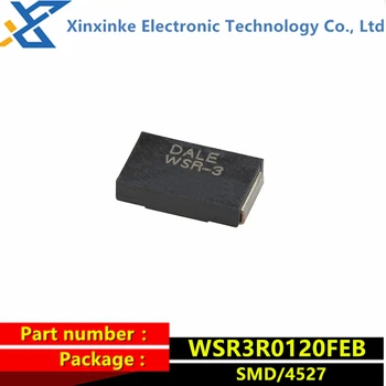 WSR3R0120FEB Дейл WSR-3 0,012R 1% 4527 3 Вт 12mR прецизионный силовой резистор из сплава Новый оригинальный подлинный измерительный резистор тока