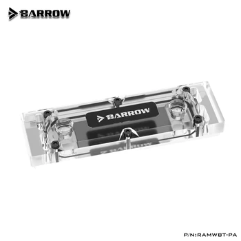 Блок водяного охлаждения Barrow RAM используется для 2 шт. RAM с 2-канальным охлаждением, прозрачный радиатор с металлической крышкой, 1 блок + 2 крышки RGB