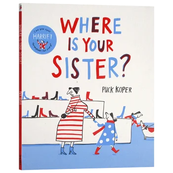 Где твоя сестра, Детские книги 3, 4, 5, 6 лет, Английские книги с картинками, 9781509867233