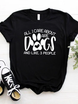 Женская футболка All I Care about Are Dogs, Футболка с принтом, Женская Свободная футболка с коротким рукавом и Круглым вырезом, Женская Повседневная футболка, Топы