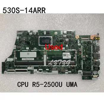 Используется для материнской платы ноутбука Lenovo Ideapad 530S-14ARR с процессором R5-2500U UMA FRU 5B20R47697
