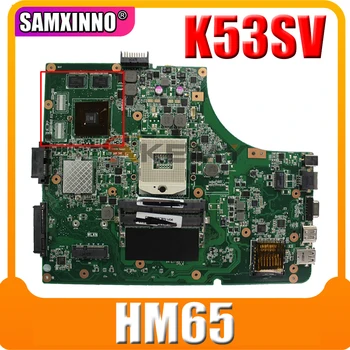 Материнская плата K53SV REV 2,1, 2,3, 3,0, 3,1 для ASUS X53S A53S K53S K53SC P53SJ K53SM K53SJ Материнская плата ноутбука HM65