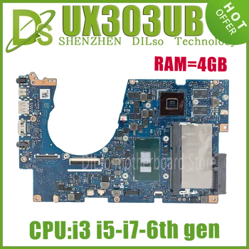 Материнская плата KEFU UX303UB Для ноутбука ASUS Zenbook UX303U UX303UA UX303UB с i7-6500U, i5-6200U, i3-6100U, 4 ГБ оперативной памяти GT940M