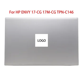Новый Серебристый Оригинальный чехол для ноутбука HP Envy 17T-CG 17M-CG 17-CG TPN-C146 L87946-001 с ЖК-дисплеем для ноутбука, Задняя крышка, Верхняя Крышка