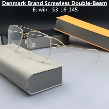 Титановая оправа для очков Датского бренда Для мужчин И женщин, Двухлучевые квадратные Оптические очки для близорукости, Безвинтовые Рецептурные очки Edwin