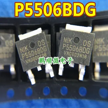 оригинальный новый P5506BDG TO-252 MOS полевой транзистор ЖК-источник питания P-канальный 60V 22A